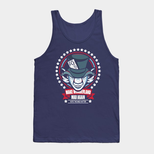 Make Wonderland Made Again Tank Top by jrberger